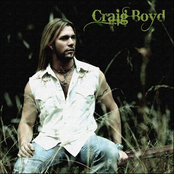 Craig Wayne Boyd - Craig Boyd