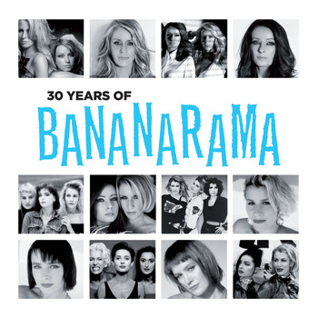 30 Years Of Bananarama Download