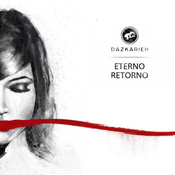 Dazkarieh - Eterno Retorno