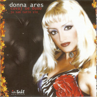 Donna Ares - Cuvaj Se Duso