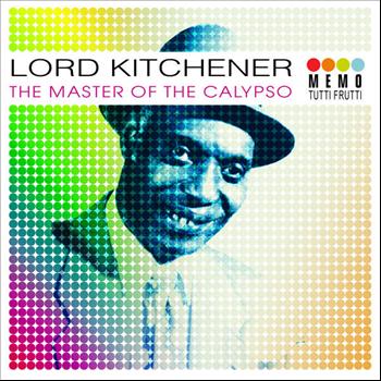 Lord Kitchener - The Master of the Calypso