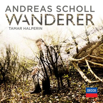 Andreas Scholl - Wanderer (Deluxe Version)