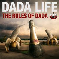 Dada Life - The Rules Of Dada (Explicit)