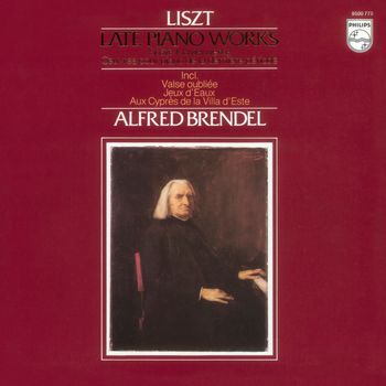 Alfred Brendel - Liszt: Late Piano Works