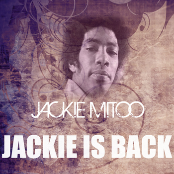 Jackie Mittoo - Jackie Is Back