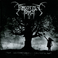 Forgotten Tomb - ...And Do Not Deliver Us From Evil