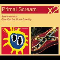 Primal Scream - Screamadelica / Give Out But Don't Give Up