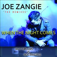 Joe Zangie - When the Night Comes (The Remixes) EP