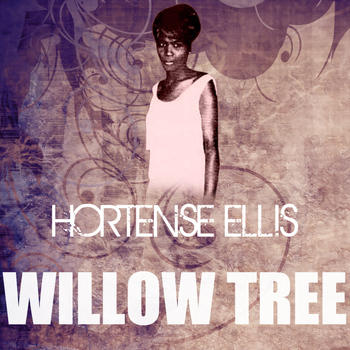 Hortense Ellis - Willow Tree