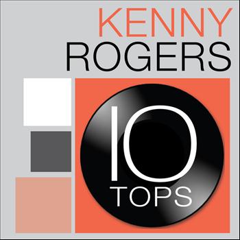 Kenny Rogers - 10 Tops: Kenny Rogers