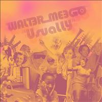 Walter Meego - Usually (single)