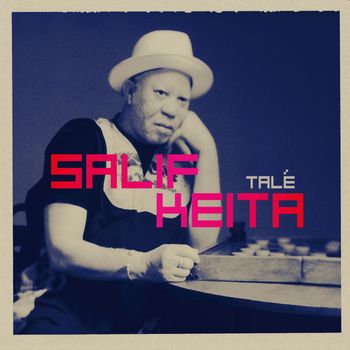Salif Keita - Talé