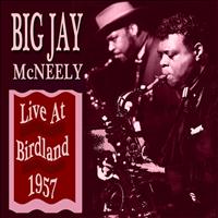 Big Jay McNeely - At Birdland