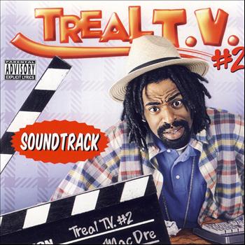 Mac Dre Ft Mistah FAB, Keak Da Sneak & More - Treal TV#2 Soundtrack