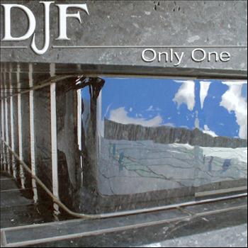 DJ F - Only One