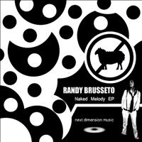 Randy Brusseto - Naked Melody EP