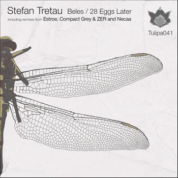 Stefan Tretau - Beles / 28 Eggs Later