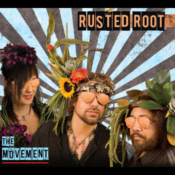 Rusted Root - The Movement