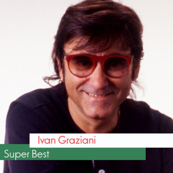 Ivan Graziani - Super Best