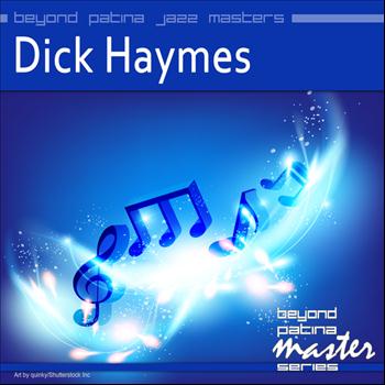 Dick Haymes - Beyond Patina Jazz Masters: Dick Haymes