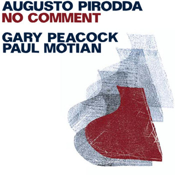 Augusto Pirodda - No Comment