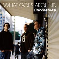 Move.Meant - What Goes Around - Single