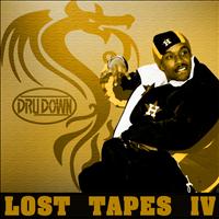Dru Down - Lost Tapes IV