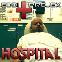 Eddi Projex - Hospital (Explicit)
