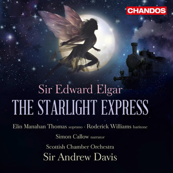 Andrew Davis - Elgar: Starlight Express, Op. 78