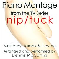 Dennis McCarthy - Nip Tuck-Piano Montage (From the original score from the F/X Television)