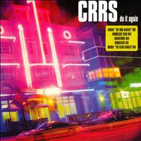 Crrs - Do It Again