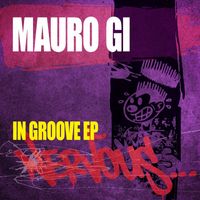 Mauro Gi - In Groove EP