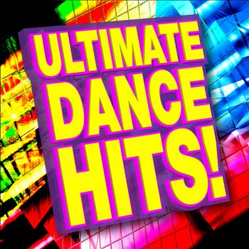 Ultimate Dance Hits - Ultimate Dance Hits!