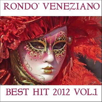 Christmas Band, Orchestra Veneziana, Italian Orchestra - Rondo' Veneziano Best Hit 2012, Vol. 1