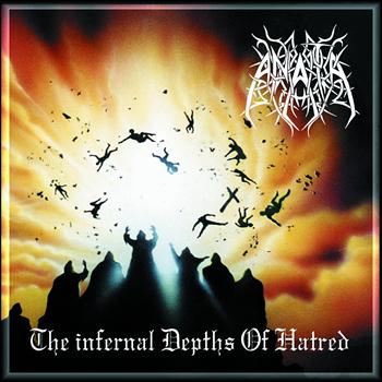 Anata - The Infernal Depths of Hatred (Explicit)