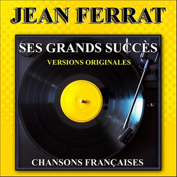 Jean Ferrat - Jean Ferrat : Ses grands succès