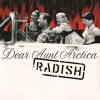 Radish - Dear Aunt Arctica