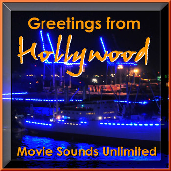 Movie Sounds Unlimited - Greetings from Hollywood