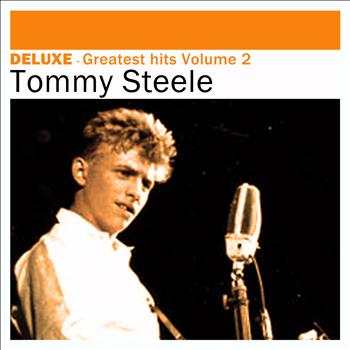 Tommy Steele - Deluxe: Greatest Hits, Vol. 2