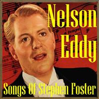 Nelson Eddy - Songs of Stephen Foster