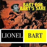 Lionel Bart - Bart for Bart's Sake