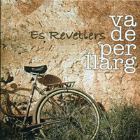 Es Revetlers - Va de Per Llarg