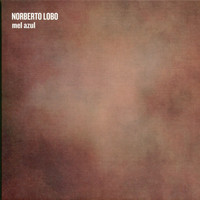 Norberto Lobo - Mel Azul