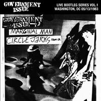 Government Issue - Live Bootleg Series Vol. 1: 05/13/1983 Washington, DC @ Space II Video Arcade