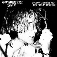 Government Issue - Live Bootleg Series Vol. 1: 07/30/1983 New York, NY @ CBGB