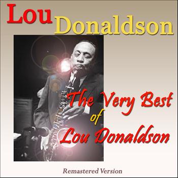 Lou Donaldson - The Very Best of Lou Donaldson