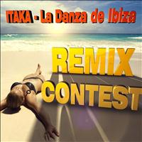 Itaka - La Danza de Ibiza (Remix Contest)