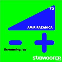 Amir Razanica - Screaming - EP