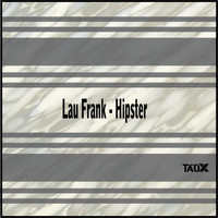 Lau Frank - Hipster