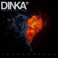 Dinka feat. Angelika Vee - Inseparable
